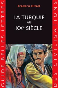 La Turquie Au Xxe Siecle