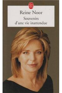 Souvenirs D Une Vie Inattendue