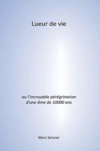 Lueur de vie
