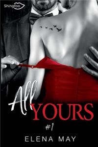All Yours Tome 1