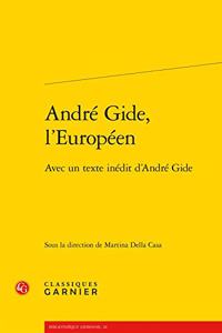 Andre Gide, l'Europeen