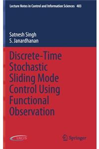 Discrete-Time Stochastic Sliding Mode Control Using Functional Observation