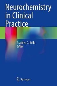 Neurochemistry in Clinical Practice