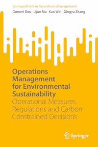 Operations Management for Environmental Sustainability