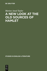 New Look at the Old Sources of Hamlet
