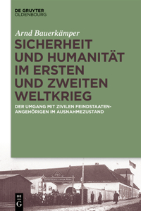 Sicherheit Und Humanität Im Ersten Und Zweiten Weltkrieg