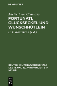 Fortunati, Glückseckel Und Wunschhütlein
