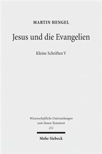 Jesus Und Die Evangelien