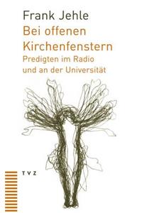 Bei Offenen Kirchenfenstern