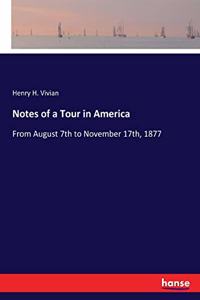Notes of a Tour in America