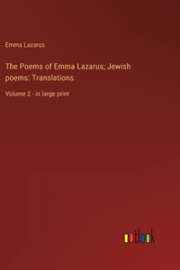Poems of Emma Lazarus; Jewish poems