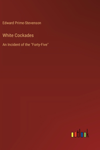 White Cockades