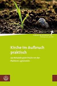 Kirche Im Aufbruch Praktisch