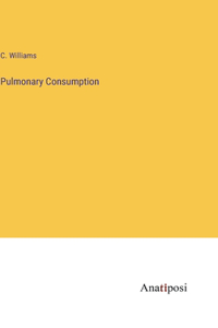 Pulmonary Consumption