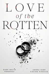 Love of the Rotten