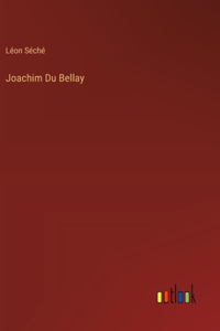 Joachim Du Bellay