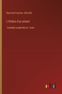 L'Ombre d'un amant
