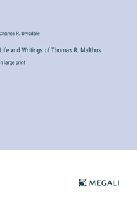Life and Writings of Thomas R. Malthus
