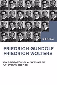 Friedrich Gundolf – Friedrich Wolters