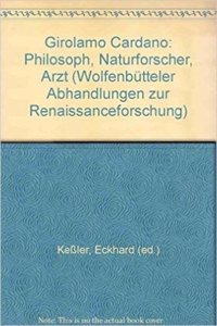 Girolamo Cardano - Philosoph, Naturforscher, Arzt