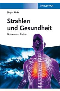 Strahlen und Gesundheit