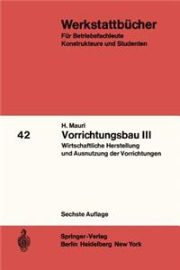 Vorrichtungsbau III