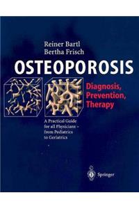 Osteoporose-Manual: Diagnostik, Pravention Und Therapie