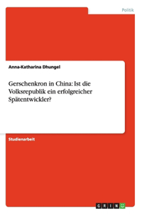 Gerschenkron in China