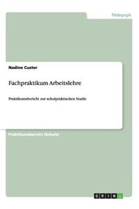 Fachpraktikum Arbeitslehre