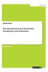 Das Akzentsystem des Bosnischen, Kroatischen und Serbischen