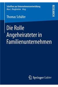 Die Rolle Angeheirateter in Familienunternehmen