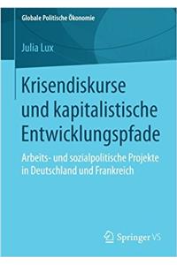 Krisendiskurse und kapitalistische Entwicklungspfade