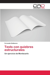 Tests con quiebres estructurales