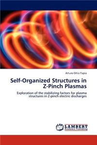 Self-Organized Structures in Z-Pinch Plasmas