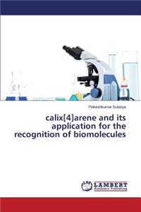 calix[4]arene and its application for the recognition of biomolecules