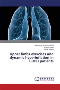 Upper Limbs Exercises and Dynamic Hyperinflation in Copd Patients