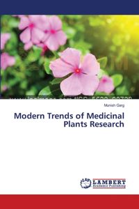 Modern Trends of Medicinal Plants Research
