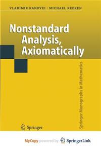 Nonstandard Analysis, Axiomatically
