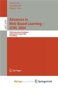 Advances in Web-Based Learning - ICWL 2004