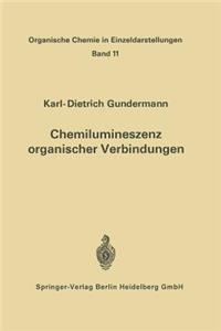 Chemilumineszenz Organischer Verbindungen