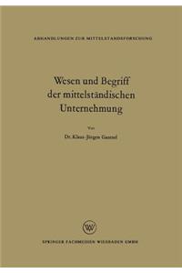 Wesen und Begriff der mittelständischen Unternehmung