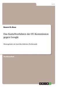 Kartellverfahren der EU-Kommission gegen Google