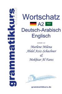 Wörterbuch A2 Deutsch-Arabisch-Englisch