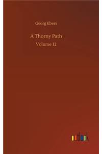 A Thorny Path