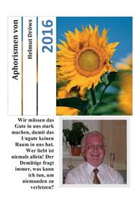 Aphorismen von Helmut Dröws 2016