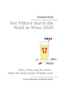 Führer durch die Wahl in Wien 2020