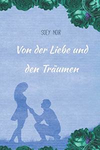 Von der Liebe und den Träumen