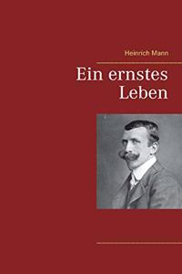 ernstes Leben