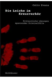 Leiche Im Kreuzverhor