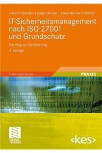 It-Sicherheitsmanagement Nach ISO 27001 Und Grundschutz